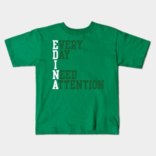 Every Day I Need Attention Kids T-Shirt